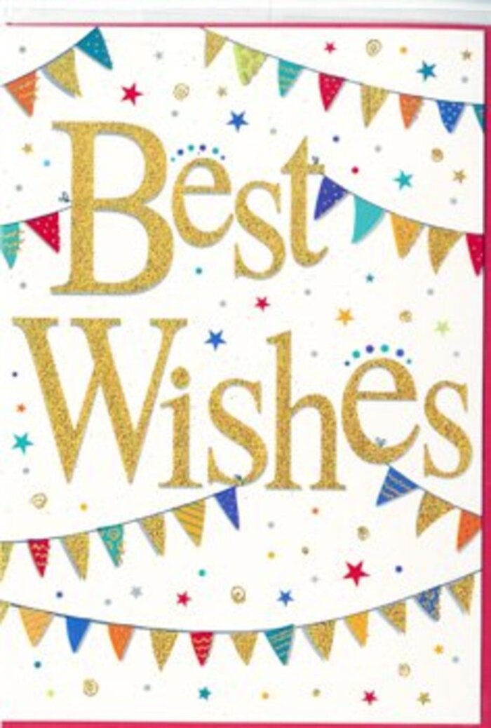 Held in your hands, this Best Wishes card would feel like opening the door onto a small, joyful gathering near Queen's Park. The smooth white card stock serves as a calm backdrop, allowing the decorative elements to really shine. Dominating the centre, the phrase Best Wishes is rendered in luxurious gold script, the curves of each letter slightly embossed so they seem to rise off the page. The finish is glossy and light-catching, reminiscent of sunlight glinting off townhouse windows along Salusbury Road on a clear afternoon. Embracing this central message, strands of bunting sweep across the top and bottom portions of the card in gentle arcs. Each narrow pennant flag is a tiny burst of colour-sapphire blue, ruby red, emerald green, lemon yellow, soft pink-with some adorned by miniature stripes or dots, evoking the feel of hand-painted decorations strung up for a neighbourhood celebration. These colourful trails guide the eye back towards the words in the centre, framing the sentiment without overpowering it. Scattered casually through the white space are small stars and round confetti dots in coordinating tones, like the last flecks of party paper found after a joyful evening in one of the leafy streets near the park. The design manages to be both exuberant and tasteful, ideal for marking life's stepping stones: a promotion, a baby announcement, a new home, or any achievement worth applauding. When sent alongside a bouquet for local delivery, the card amplifies the message of encouragement and shared pride, radiating warmth and support from the very first glance.