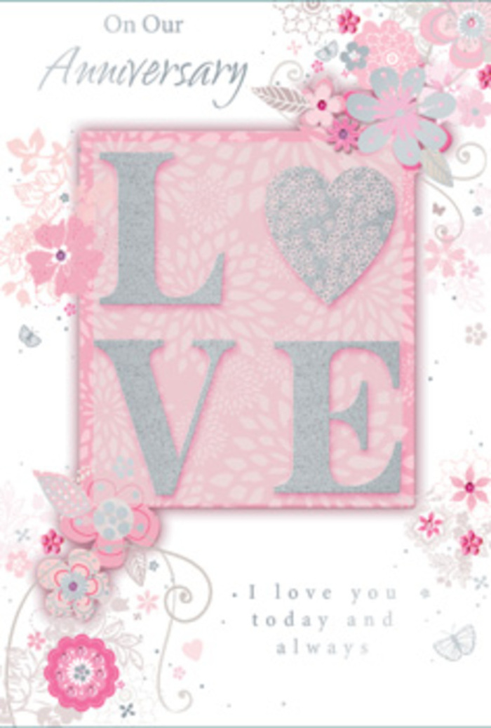 The anniversary card pictured could easily be imagined on the display shelf of a cosy Queen's Park florist, its design unfolding with soft romance and refined detail. Dominating the centre is the word LOVE, picked out in raised letters coated with frosted glitter that sparkles gently rather than glaring, inviting fingertips to trace each curve. The glittered letters rest on a central panel of blush pink, subtly luminous, like evening light reflecting off pastel blooms in a window along Salusbury Road. Around this central word drift a constellation of illustrated flowers and trailing leaves, drawn as airy line art in pale pinks, pearly whites, and muted greys. Some petals are gently shaded, suggesting layers of soft petals in a bouquet of roses, lisianthus, or other romantic blooms, while fine hints of silver add a modern, celebratory note. The background of the card is a delicate soft pink wash, smooth and unbroken, creating a tranquil canvas for the floral motif. Along the borders, wispy flourishes curl like tendrils of greenery, with barely-there butterflies and tiny heart shapes nestled among the blooms, creating a sense of light movement and quiet joy. An inscription in an elegant script-expressing love today, tomorrow, and always-sits harmoniously beneath the main motif, carefully spaced so the card feels open and uncluttered. Overall, it gives the impression of a paper bouquet, something a local couple in Queen's Park might choose to accompany a fresh floral delivery for their anniversary, full of tenderness, trust, and the charm of a shared life.